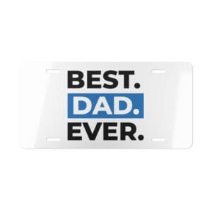 18413615295797787795_2048.jpeg Best Dad Ever Personalised Car Plate