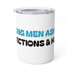 Strong Men Ask For Directions & Help Insulated Mug