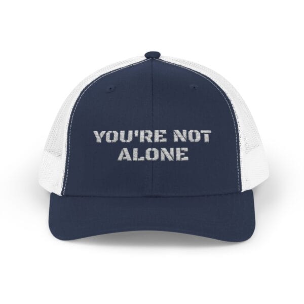 You're Not Alone Snapback Trucker Cap - Image 25